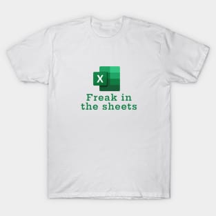 Freak in the sheets T-Shirt